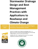 Stormwater Drainage Design and Best Management Practices With Applications to Roadways and Climate Change