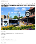 Utilizing Public Transportation to End Food Insecurity in Rural and Small Urban Areas by Providing Better Access A Case Study of Rural Counties in North Dakota