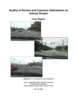 Quality of Service and Customer Satisfaction on Arterial Streets Final Report