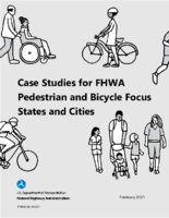 Case Studies for FHWA Pedestrian and Bicycle Focus States and Cities