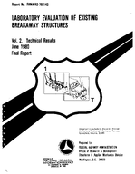 Laboratory Evaluation of Existing Breakaway Structures  Volume II  Technical Results