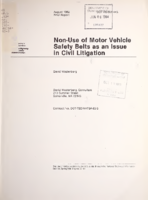 NonUse of Motor Vehicle Safety Belts as an Issue in Civil Litigation