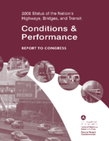 2008 Status of the Nations Highways Bridges and Transit Conditions  Performance Report to Congress