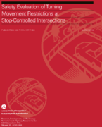 Safety Evaluation of Turning Movement Restrictions at StopControlled Intersections