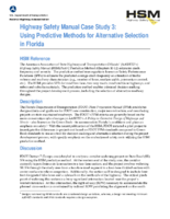 Highway Safety Manual Case Study 3 Using Predictive Methods for Alternative Selection in Florida