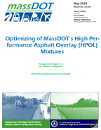 Optimizing of MassDOTs High Performance Asphalt Overlay HPOL Mixtures