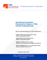 Quantifying Sustainable Pavements in VirginiaFHWA Climate Challenge Study
