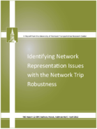 Identifying Network Representation Issues with the Network Trip Robustness