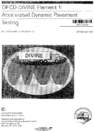 OECD DIVINE Element 1  Accelerated Dynamic Pavement Testing