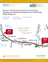 Evaluation of Left Shoulder as Parttime Travel Lane Design Alternatives and Transportation Management Center Staff Training Module Development
