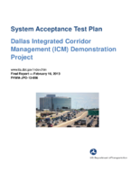 System acceptance test plan  Dallas Integrated Corridor Management ICM demonstration project