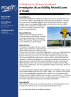Investigation of Low Visibility Related Crashes in Florida Summary