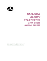 Railroad Safety Statistics Annual Report 2007