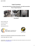Project TraumaHawk Improving Patient Outcomes Through Photographic Trauma Site Documentation Phase IV Regional Expansion