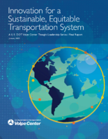 Innovation for a Sustainable Equitable Transportation System A US DOT Volpe Center Thought Leadership Series