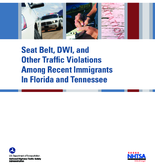 Seat Belt DWI and Other Traffic Violations among Recent Immigrants in Florida and Tennessee
