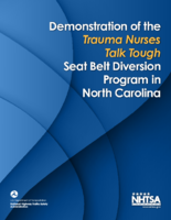 Demonstration of the Trauma Nurses Talk Tough Seat Belt Diversion Program in North Carolina