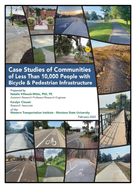 Case Studies of Communities of Less than 10000 People with Bicycle  Pedestrian Infrastructure