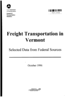 Freight Transportation in Vermont Selected Data from Federal Sources