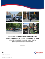 Synthesis of Methods for Estimating Pedestrian and Bicyclist Exposure to Risk at Areawide Levels and on Specific Transportation Facilities