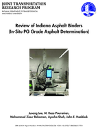 Review of Indiana Asphalt Binders InSitu PG Grade Asphalt Determination