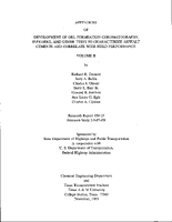 Appendices of Development of Gel Permeation Chromatography Infrared and Other Tests to Characterize Asphalt Cements and Correlate with Field Performance Volume II