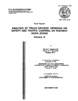 Analysis of Truck Drivers Opinions on Safety and Traffic Control on Highway Work Zones  Volume II  Final Report