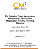 The Evolving Texas Megaregion Developing a Sustainable Megaregion Mobility Planning Blueprint