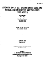 Automatic Safety Belt Systems Owner Usage and Attitudes In GM Chevettes and VW Rabbits 1980 Models February 1981