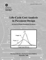 Life Cycle Cost Analysis in Pavement Design In Search of Better Investment Decisions