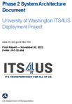 Phase 2 System Architecture Document University of Washington ITS4US Deployment Project
