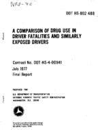 A Comparison of Drug Use in Driver Fatalities and Similarly Exposed Drivers