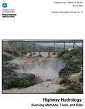 Highway Hydrology Evolving Methods Tools and Data