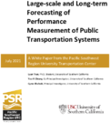 LargeScale and LongTerm Forecasting of Performance Measurement of Public Transportation Systems