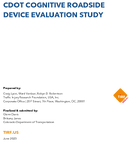 CDOT Cognitive Roadside Device Evaluation Study