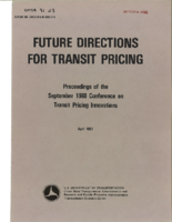 Future Directions for Transit Pricing Proceedings of the September 1980 Conference on Transit Pricing Innovations