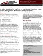 Comparative Analysis of Tack Coats Trackless Tack Coats Spray Paver Membranes and Underseals Project Summary