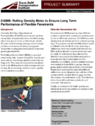 Rolling Density Meter to Ensure Long Term Performance of Flexible Pavements Project Summary