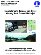 Impacts to Traffic Behaviour From Queue Warning Truck Current Pilot Project