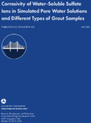Corrosivity of WaterSoluble Sulfate Ions in Simulated Pore Water Solutions and Different Types of Grout Samples
