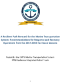 A Resilient Path Forward for the Marine Transportation System Recommendations for Response and Recovery Operations From the 20172019 Hurricane Seasons