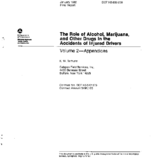 The Role of Alcohol Marijuana and Other Drugs in the Accidents of Injured Drivers Volume 2 Appendices