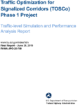 Traffic Optimization for Signalized Corridors TOSCo Phase 1 Project Trafficlevel Simulation and Performance Analysis Report