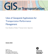 Uses of Geospatial Applications for Transportation Performance Management