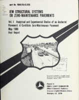 New structural systems for zeromaintenance pavements  v1  analytical and experimental studies of an anchored pavement  a candidate zeromaintenance pavement