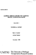 Safety Implications of Various Truck Configurations  Vol I Technical Report