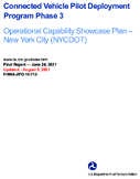 Connected Vehicle Pilot Deployment Program Phase 3 Operational Capability Showcase Plan  New York City Department of Transportation NYCDOT