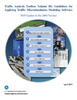 TAT Volume III Guidelines for Applying Traffic Microsimulation Modeling Software 2019 Update to the 2004 Version