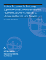 Analysis Procedures for Evaluating Superheavy Load Movement on Flexible Pavements Volume VI Appendix E Ultimate and Service Limit Analyses