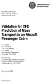Validation for CFD Predication of Mass Transport in an Aircraft Passenger Cabin